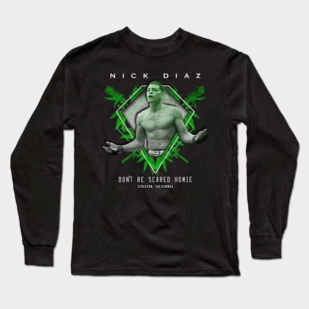 Nick Diaz Weed Long Sleeve T-Shirt by SavageRootsMMA